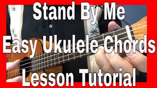 Stand By Me Easy Ukulele Chords Lesson Tutorial