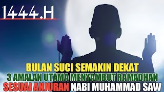 JANGAN TINGGALKAN KESEMPATAN KITA UNTUK MENYAMBUT BULAN SUCI RAMADHAN 2023/1444.H