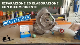 Riparazione ed elaborazione carter Vespa con bicomponente🔧