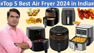 Top 5 Best Air Fryer 2024 in India | Best Air Fryer 2024 for Home use |