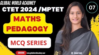 MATHS PEDAGOGY 500 QUESTION FREE SERIES ON YOUTUBE - SESSION 07