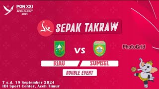 RIAU VS SUMSEL || DOUBLE PUTRA || PON XXI ACEH-SUMUT 2024