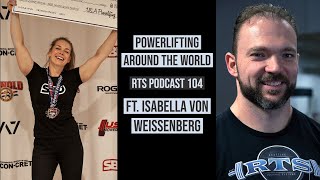 Powerlifting Around The World w/ Isabella von Weissenberg