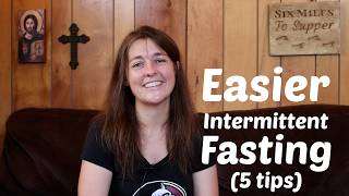 Intermittent Fasting: 5 Tips to Make it Easier