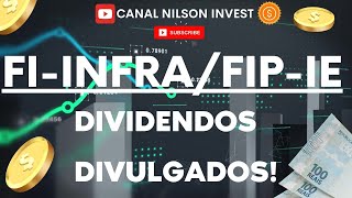 🏭FI-INFRA/FIP-IE: CDII, CPTI, BIDB, BODB, KDIF, XPID & OGIN11! BONS DIVIDENDOS DIVULGADOS! INFRA TOP