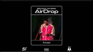 Bryant  Myers - Air  Drop ( Audio OflCial)