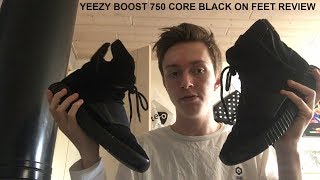 ADIDAS YEEZY BOOST 750 CORE BLACK ON FEET REVIEW