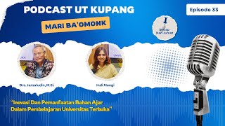 Mari Ba'Omonk - Inovasi Dan Pemanfaatan Bahan Ajar Dalam Pembelajaran Universitas Terbuka