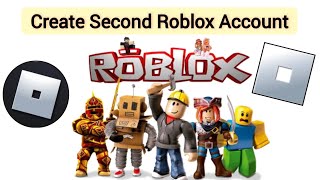 How To Create a Second Roblox Account | Make another Roblox account on mobile