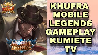 KHUFRA MOBILE LEGENDS GAMEPLAY THIS IS MY TANK CLASSIC GAMEPLAY || KUMIETE TV