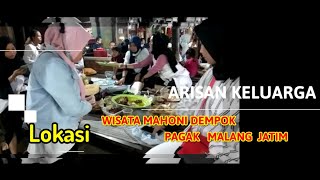 DOKUMENTASI Arisan Dan Reuni Keluarga - ( Lokasi ) Wisata Mahoni Dempok Pagak Malang Jatim