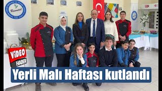 Rize Ekrem Orhon Mesleki ve Teknik Anadolu Lisesi düzenlediği programla Yerli Malı Haftasını kutladı