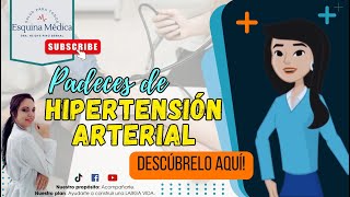 Descubre si padeces de HIPERTENSIÓN ARTERIAL