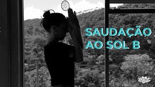 Saudação ao Sol B I Yoga com Júlia Viegas