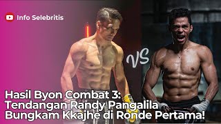 Hasil Byon Combat 3, Tendangan Randy Pangalila Bungkam Kkajhe di Ronde Pertama!