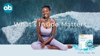 o.b. What's Inside Matters