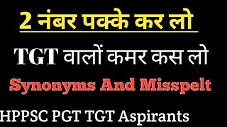 HPPSC TGT 2024 Exam Synonyms Antonym Misspelt || Don't Miss This Video