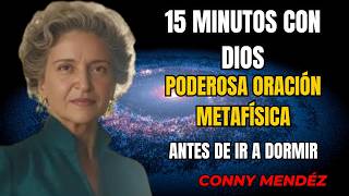 LA ORACIÓN MAS PODEROSA Y COMPLETA PARA CONECTAR CON DIOS - Oración - Conny Méndez - La Llave de Oro