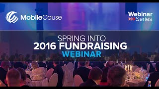 Spring Into 2016 Fundraising Webinar