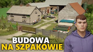 BUDOWA POLSKIEGO GOSPODARSTWA NA SZPAKOWIE🙃| FS22