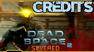 Dead Space 2: Severed - Credits