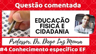 Educação Física e cidadania_questão comentada de concurso público