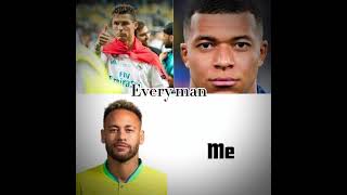 Every man #ronaldo #trending #fyp #mbappe #shorts #neymar