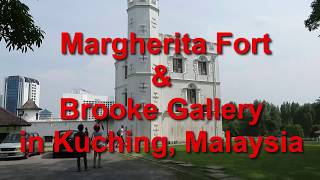 Margherita Fort & Brooke Gallery, Kuching, Malaysia