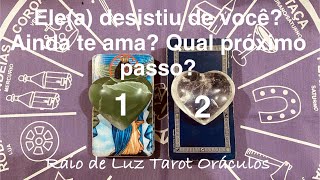 🧙🏻‍♂️Ele(a) desistiu de você? Ainda te ama? Qual o próximo passo?#tarot#amor✨✨✨✨✨✨