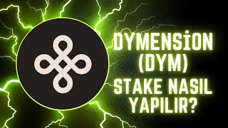 Dymension (DYM) Stake Et | Dymension Stake İşlemleri | Airdroplar ile Binlerce Dolar Kazan