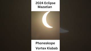 2024 Eclipse in Mazatlán: Stunning Close-Up Footage  iPhone 12 and Vortex Bino#digiscoping #eclipse