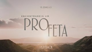 Padre Zezinho, scj - Encontrareis um Profeta - (Playback)