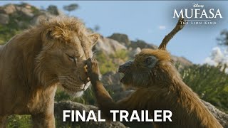 Mufasa: The Lion King - Official Final Trailer - Latest Update & Release Date