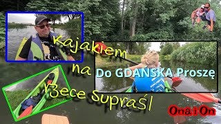 CO ROBIĆ W LATO -  Wypad na SPŁYW Kajakiem VLOG