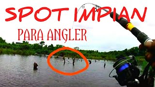 SPOT IMPIAN PARA ANGLER Casting ikan gabus