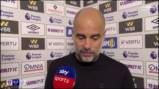 Burnley vs Manchester City - Pep Guardiola Post-Match Interview