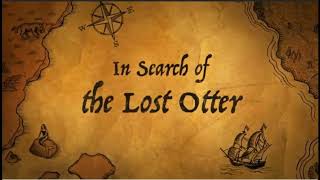 In Search of the Lost Otter