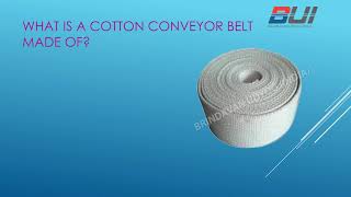 Cotton Conveyor Belts Uses, How to make & Industries who Use