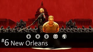 Wolfenstein II: The New Colossus - #6, New Orleans (I Am Death Incarnate)