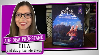 Spiel doch mal EILA UND DAS GLITZERNDE ETWAS! - Brettspiel Rezension Meinung Test #486