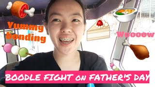 BOODLE FIGHT l FATHER'S DAY CELEBRATION l Vlog #5