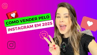 COMO VENDER PELO INSTAGRAM EM 2025