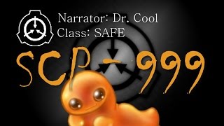 SCP-999 - "The Tickle Monster" SCP File - (Dr. Cool/ Class: SAFE)