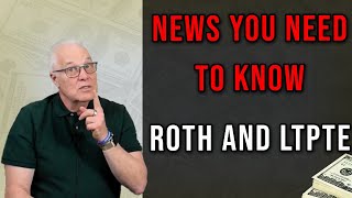 Retirement News You Actually Need To Know Ep.3 (Roth and LTPTE)