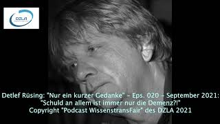 Gedanke - "Schuld an allem ist immer nur die Demenz ??" [Eps. 020]