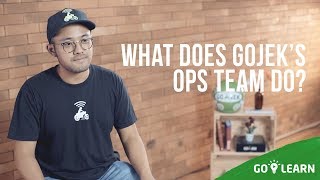 ▸▸ WHAT DOES GOJEK'S OPS TEAM DO? // Wisnu Nugrahadi💡 GO-LEARN