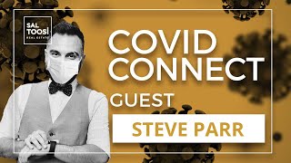 COVID CONNECT. Guest: Steve Parr by Sal Toosi Vancouver Real Estate