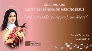 Solenidade de Santa Teresinha do Menino Jesus