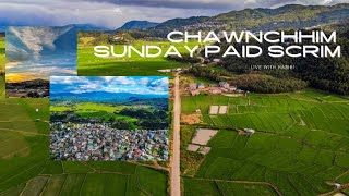 Chawnchhim Sunday Paid Custom | Sanhok