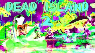 Dead Island 2 Playthrough Ep. 10